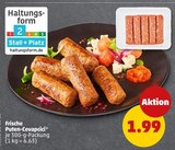 Frische Puten-Cevapcici im Angebot bei Penny in Leipzig Frische Puten-Cevapcici Angebote bei Penny Leipzig für 1,99 €