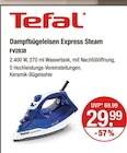 Dampfbügeleisen Express Steam von Tefal im aktuellen V-Markt Prospekt für 29,99 €