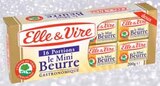 MINI BEURRE DOUX - ELLE & VIRE en promo chez Intermarché MINI BEURRE DOUX - ELLE & VIRE dans le catalogue Intermarché