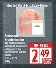Krustenbraten von Steinhaus für 2,49 € bei EDEKA im Angebot Krustenbraten von Steinhaus im aktuellen EDEKA Prospekt