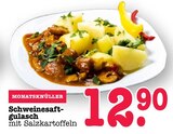Schweinesaftgulasch mit Salzkartoffeln von  im aktuellen E center Prospekt für 12,90 €