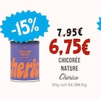 Chicorée nature - CHERICO en promo chez Naturalia Chicorée nature - CHERICO dans le catalogue Naturalia