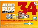 U Express Paris - Promo 34% REVERSÉS SUR MA CARTE U SUR LES PRODUITS BOISSONS CHAUDES ET CÉRÉALES Promo 34% REVERSÉS SUR MA CARTE U SUR LES PRODUITS BOISSONS CHAUDES ET CÉRÉALES à dans le catalogue U Express à Paris
