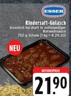 Aktuelle Gulasch Angebote bei EDEKA in Mönchengladbach Aktuelles Rindersaft-Gulasch Angebot bei EDEKA in Mönchengladbach ab 21,90 €