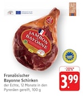 Französischer Bayonne Schinken bei EDEKA im Prospekt "" für 3,99 €
