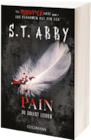 PAIN - DU SOLLST LEIDEN von S. T. Abby im aktuellen Müller Prospekt für 12,00 €