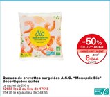 Queues de crevettes surgelées A.S.C. décortiquées cuites - Monoprix Bio à 6,44 € dans le catalogue Monoprix