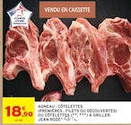Agneau : côtelettes (premières , filets ou découvertes) ou côtelettes à griller - JEAN ROZÉ - Intermarché Hyper Agneau : côtelettes (premières , filets ou découvertes) ou côtelettes à griller - JEAN ROZÉ à 18,90 € dans le catalogue Intermarché Hyper