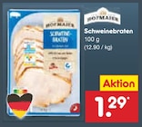 Schweinebraten im Angebot bei Netto Marken-Discount in Elmshorn Schweinebraten Angebote von Hofmaier bei Netto Marken-Discount Elmshorn für 1,29 €