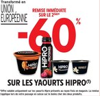 Promo Remise immédiate sur le 2ème -60% sur les yaourts hipro à  dans le catalogue Intermarché à Cognac