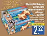 Bayerische Laugengebäck von Bäcker Bachmeier im aktuellen EDEKA Prospekt für 2,22 €