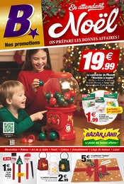 Calendrier Avent Angebote im Prospekt "En attendant Noël on prépare les bonnes affaires !" von Bazarland auf Seite 1