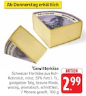 Gewitterkäse bei EDEKA im Prospekt "" für 2,99 €