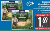 Käsescheiben im EDEKA Prospekt Käsescheiben von Bergader im aktuellen EDEKA Prospekt für 1,69 €