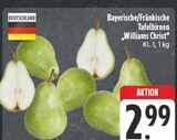 Aktuelle Birnen Angebote bei EDEKA in Leipzig Aktuelles Bayerische/Fränkische Tafelbirnen Williams Christ Angebot bei EDEKA in Leipzig ab 2,99 €