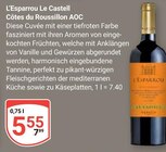 Le Castell Côtes du Roussillon AOC im Angebot bei GLOBUS in Frechen Le Castell Côtes du Roussillon AOC Angebote von L'Esparrou bei GLOBUS Frechen für 5,55 €