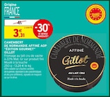 Camembert de Normandie Affiné AOP Édition Gourmet - GILLOT dans le catalogue Intermarché Hyper