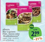 Bio-Lupinen-Filet, -Gyros oder -Rostbratwurst Angebote von alberts bei tegut Göttingen für 2,99 €