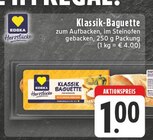 EDEKA Kaarst - Klassik-Baguette Angebot im Prospekt Klassik-Baguette bei EDEKA im Kaarst Prospekt für 1,00 €