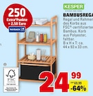 Bambusregal Angebote von KESPER bei E center Ludwigshafen für 24,99 €