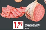 Aktuelle Knoblauch Angebote bei Marktkauf in Duisburg Aktuelles Knoblauch-Salami Angebot bei Marktkauf in Duisburg ab 1,99 €