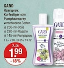 Haarspray, Kurfestiger oder Pumphaarspray von GARD im aktuellen V-Markt Prospekt für 1,99 €