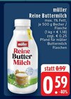 Aktuelles Reine Buttermilch Angebot bei EDEKA in Mönchengladbach ab 0,59 €