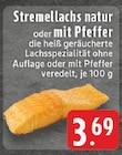 Stremellachs natur Angebote bei E center Wuppertal für 3,69 €