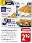 Schlemmerfilet, Backofen Fisch knusprig kross oder Fischstäbchen Angebote von Frosta bei EDEKA Mannheim für 2,79 €