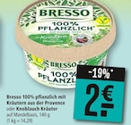 100% pflanzlich mit Kräutern aus der Provence Angebote von Bresso bei Marktkauf Göppingen für 2,00 €