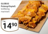 Putengrillspieß Angebote von Globus bei GLOBUS Wetzlar für 14,90 €