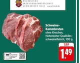Schweine-Kammbraten im Angebot bei E center in Bruchsal Schweine-Kammbraten Angebote von Bäuerliche Erzeugergemeinschaft Schwäbisch Hall bei E center Bruchsal für 1,49 €