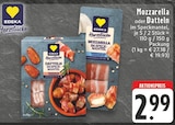 Aktuelles Mozzarella oder Datteln Angebot bei E center in Bielefeld ab 2,99 €