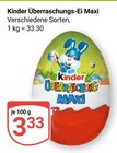 Überraschungs-Ei Maxi Angebote von Kinder bei GLOBUS Rostock für 3,33 €