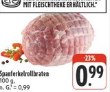 Spanferkelrollbraten Angebote bei EDEKA Dresden für 0,99 €
