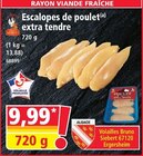 Promo Escalopes de poulet extra tendre à 9,99 € dans le catalogue Norma à Strasbourg