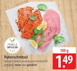 Putenschnitzel natur Angebote bei famila Nordost Norderstedt für 1,49 €