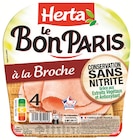 Bi1 Cercy-la-Tour - Promo Jambon Le Bon Paris à la Broche Conservation Sans Nitrite Promo Jambon Le Bon Paris à la Broche Conservation Sans Nitrite à 1,00 € dans le catalogue Bi1 à Cercy-la-Tour