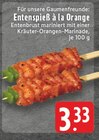 Entenspieß à la Orange Angebote bei E center Borken für 3,33 €