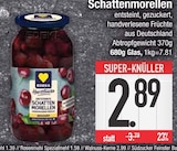 Obstkonserven im EDEKA Prospekt Schattenmorellen von EDEKA im aktuellen EDEKA Prospekt für 2,89 €