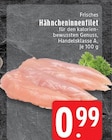 Frisches Hähncheninnenfilet im Angebot bei EDEKA in Mönchengladbach Frisches Hähncheninnenfilet Angebote bei EDEKA Mönchengladbach für 0,99 €