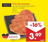 Puten-Minutensteaks im Angebot bei Netto Marken-Discount in Wolfsburg Puten-Minutensteaks Angebote von Metzgerfrisch bei Netto Marken-Discount Wolfsburg für 3,49 €