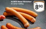 Wiener Würstchen Angebote von Globus bei GLOBUS Erlangen für 8,90 €