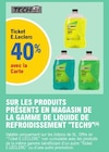 40% avec la carte ticket e.Leclerc sur les produits presents en magasin de la gamme de liquide de refroidissement TECH9 - TECH9 en promo chez E.Leclerc 40% avec la carte ticket e.Leclerc sur les produits presents en magasin de la gamme de liquide de refroidissement TECH9 - TECH9 dans le catalogue E.Leclerc