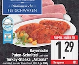 EDEKA Großmehring - Bayerische Puten-Schnitzel zart oder Turkey-Steaks „Arizona“ Angebot im Prospekt Bayerische Puten-Schnitzel zart oder Turkey-Steaks „Arizona“ bei EDEKA im Großmehring Prospekt für 1,29 €