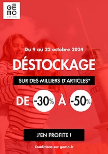 Prospectus Gémo de la semaine "DÉSTOCKAGE" avec 1 page, valide du 09/10/2024 au 22/10/2024 pour Vaudéville et alentours