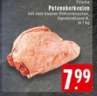 Aktuelle Pute Angebote bei EDEKA in Gelsenkirchen Aktuelles Frische Putenoberkeulen Angebot bei EDEKA in Gelsenkirchen ab 7,99 €