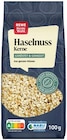 Haselnusskerne im REWE Prospekt Haselnusskerne von REWE Beste Wahl im aktuellen REWE Prospekt für 1,79 €