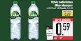 Aktuelle Mineralwasser Angebote bei EDEKA in München Aktuelles Natürliches Mineralwasser Angebot bei EDEKA in München ab 0,59 €
