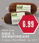 Rinder- o. Sauerbratengulasch Angebote von EDEKA Küche bei E center Essen für 6,99 €